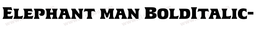 Elephant man BoldItalic字体转换